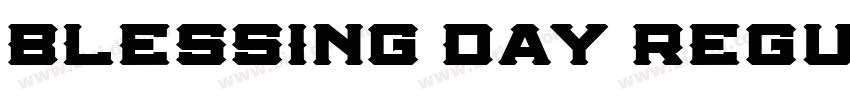 Blessing Day Regula字体转换